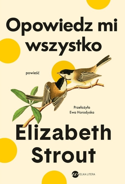 Opowiedz mi wszystko - Elizabeth Strout
