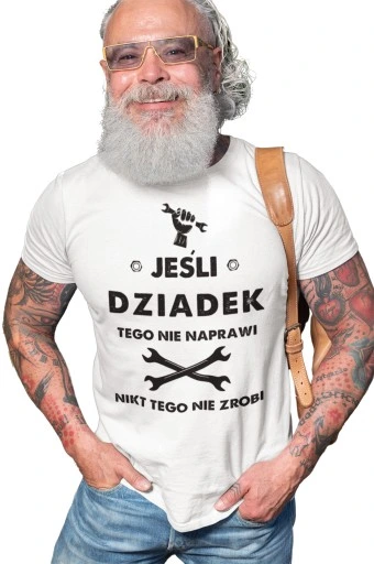 KOSZULKA DLA DZIADKA NA DZIEŃ BABCI I DZIADKA ORYGINALNY PREZENT