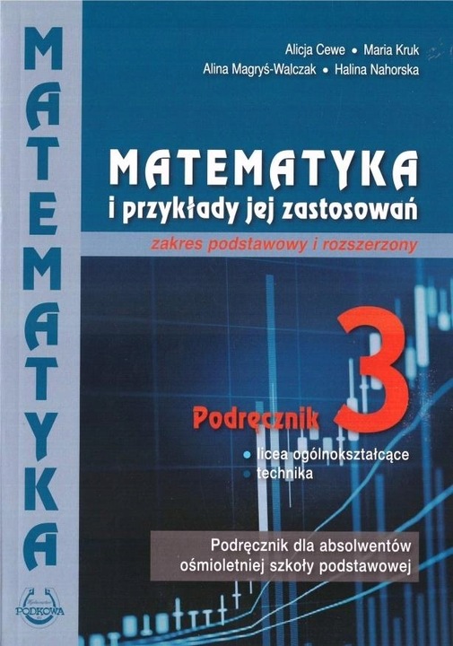 Matematyka i przykłady jej zastosowań 3 podręcznik - ZR - stan NOWA
