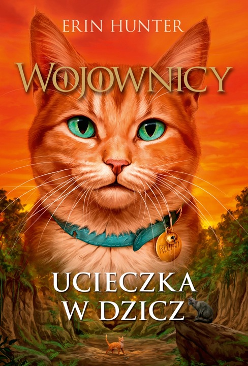 Ucieczka w dzicz, Erin Hunter