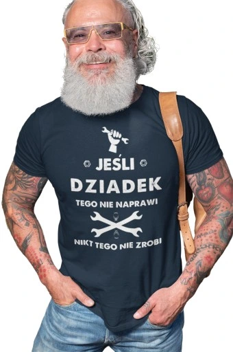 KOSZULKA DLA DZIADKA NA DZIEŃ BABCI I DZIADKA ORYGINALNY PREZENT