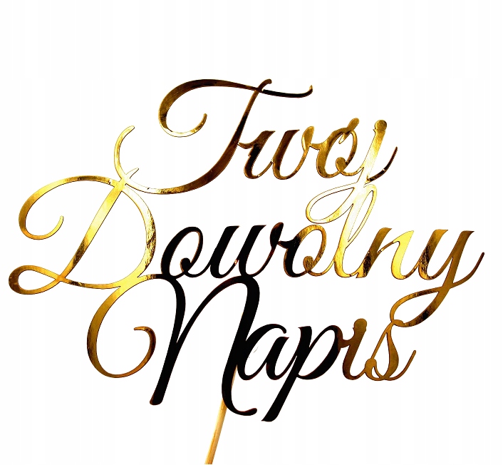 TOPPER NA TORT dekoracja LUSTRZANE ODBICIE ZŁOTY PLEXI dowolny tekst