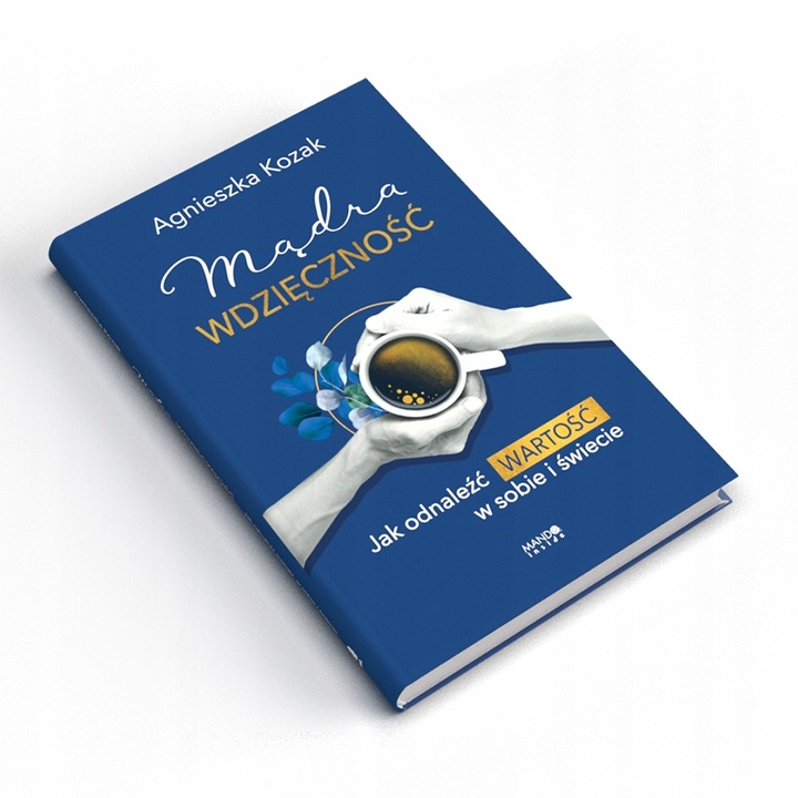 Mądra wdzięczność