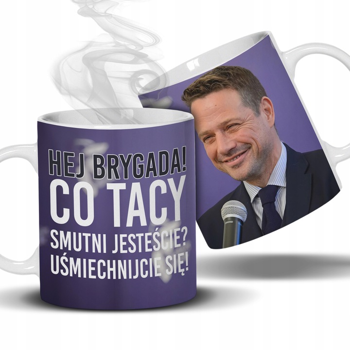 KUBEK TRZASKOWSKI POLITYKA CO TACY SMUTNI UŚMIECHNIJCIE SIĘ PREZENT
