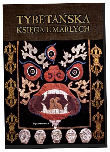 Tybetańska księga umarłych - Padmasambhava