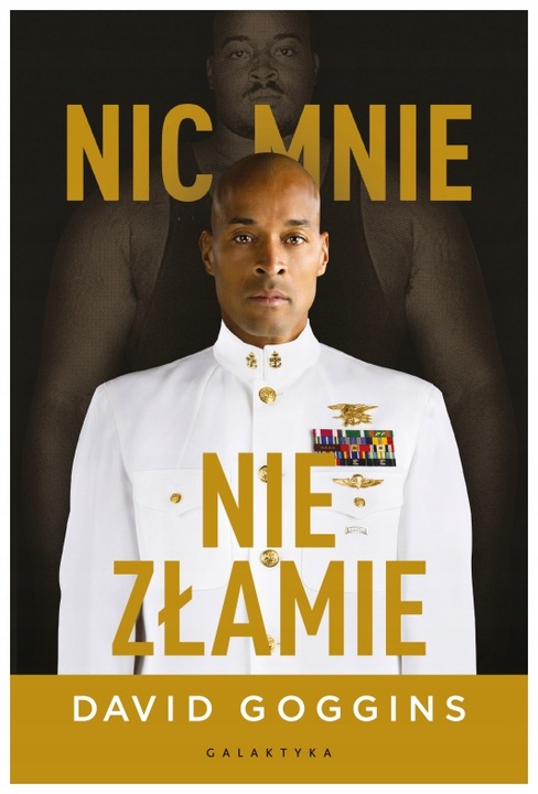 Nic mnie nie złamie David Goggins