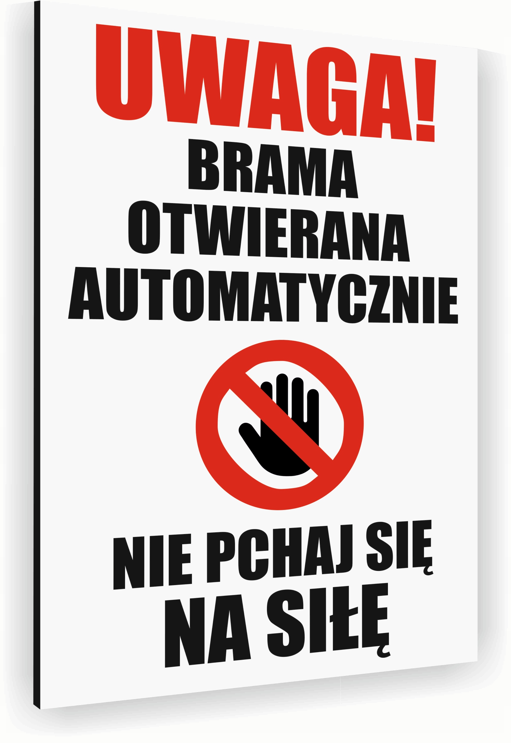 Tabliczka informacyjna znak dibond 30x20 cm brama otwierana automatycznie