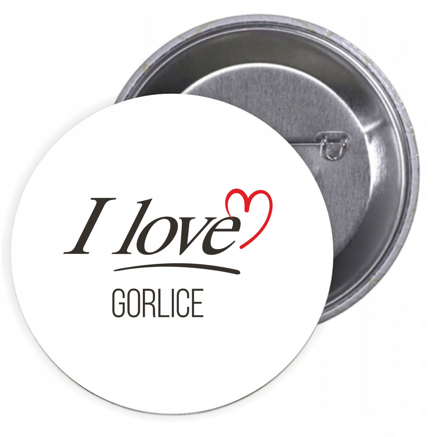 Przypinki buttony I LOVE GORLICE z grafiką TANIO