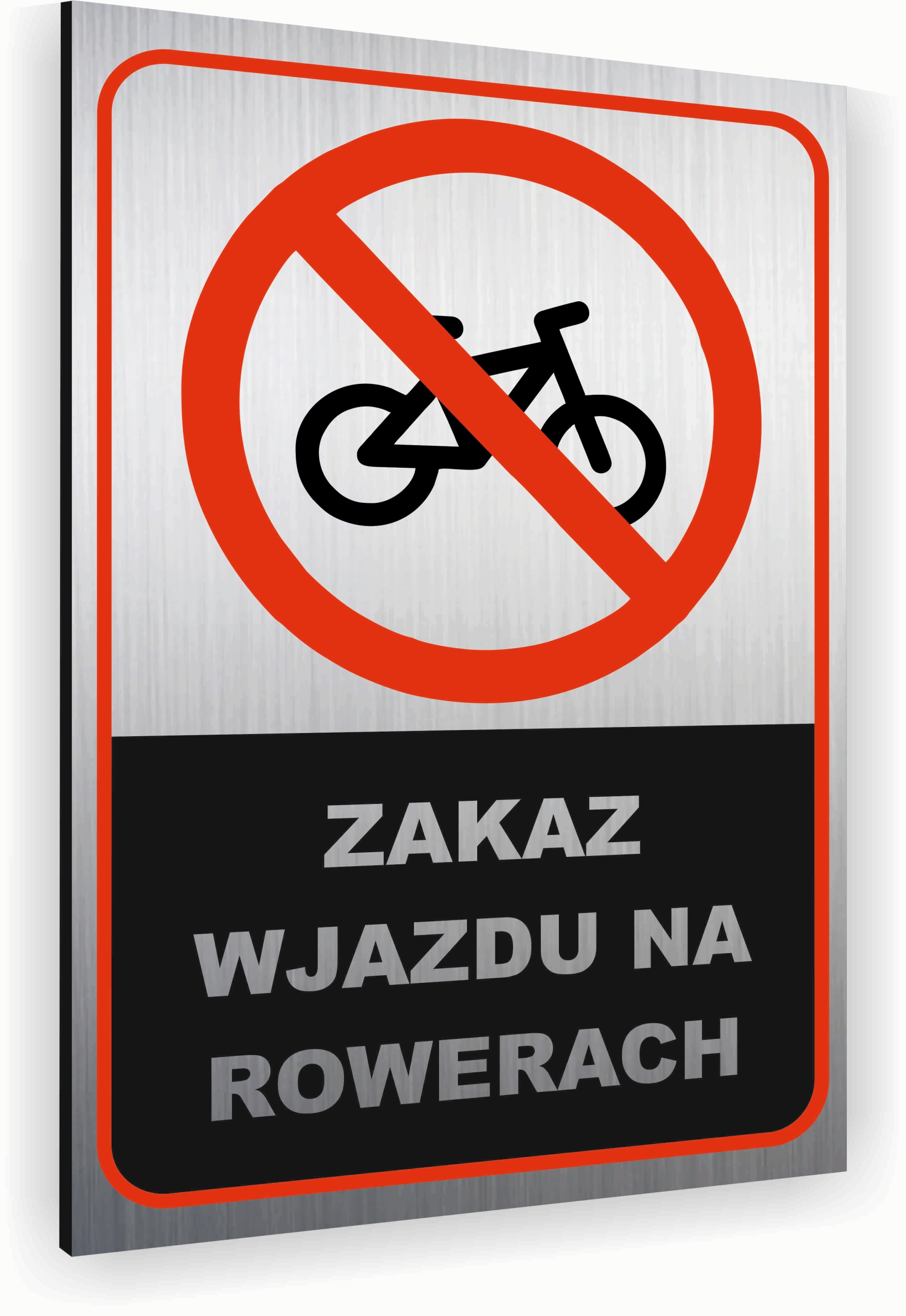 Tabliczka znak informacyjny 40x30 Srebrna ZAKAZ WJAZDU NA ROWERACH Dibond