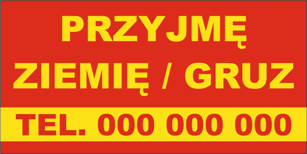 Tablica Szyld PRZYJMĘ ODDAM ZIEMIĘ GRUZ 100x50cm