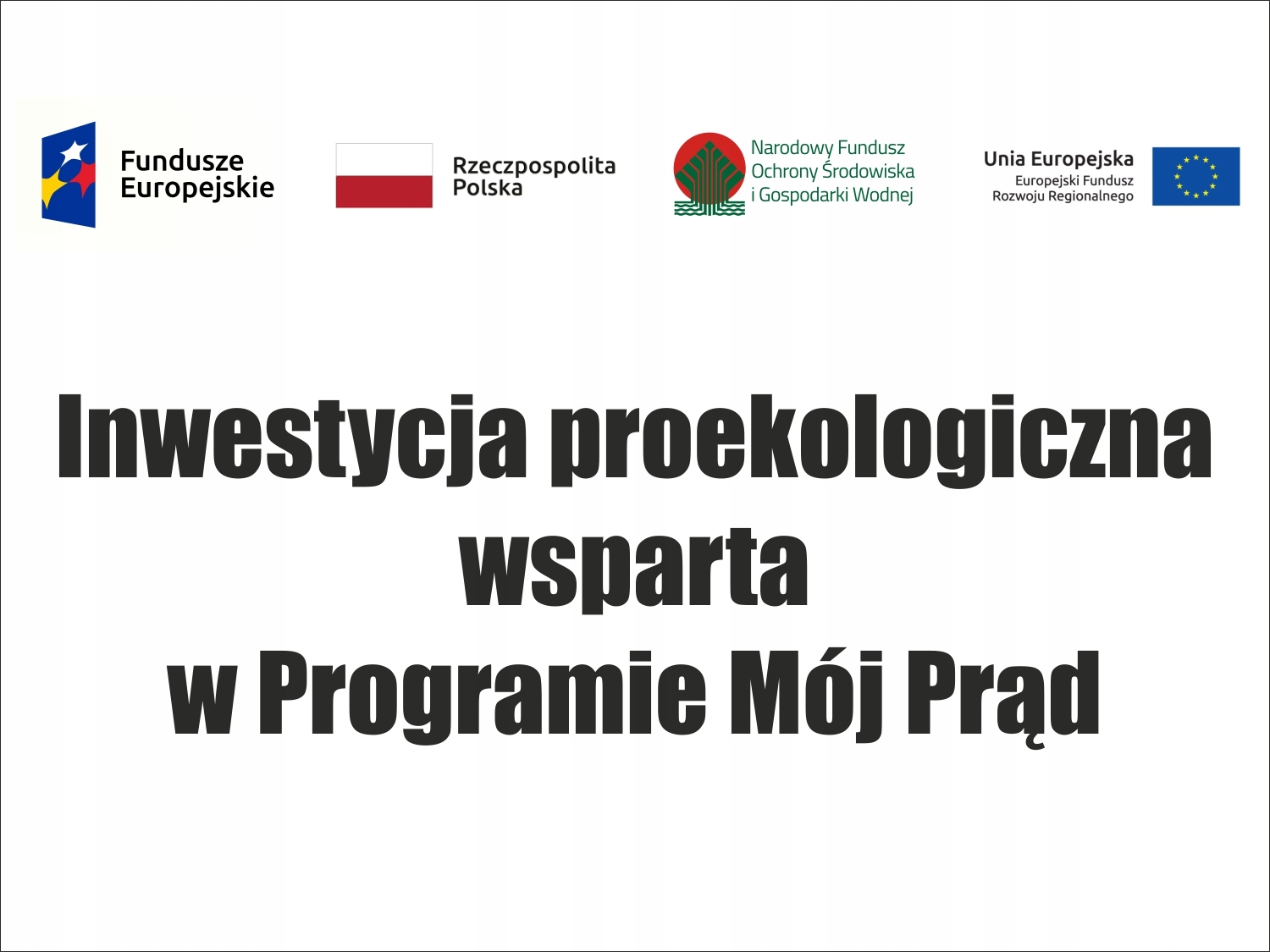 Tabliczka A4 MÓJ PRĄD FOTOWOLTAIKA WYMÓG PCV