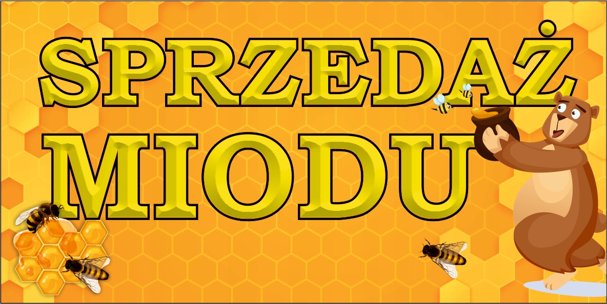 BANER OCZKOWANY reklamowy 100x50 cm różne wzory SPRZEDAŻ MIODU