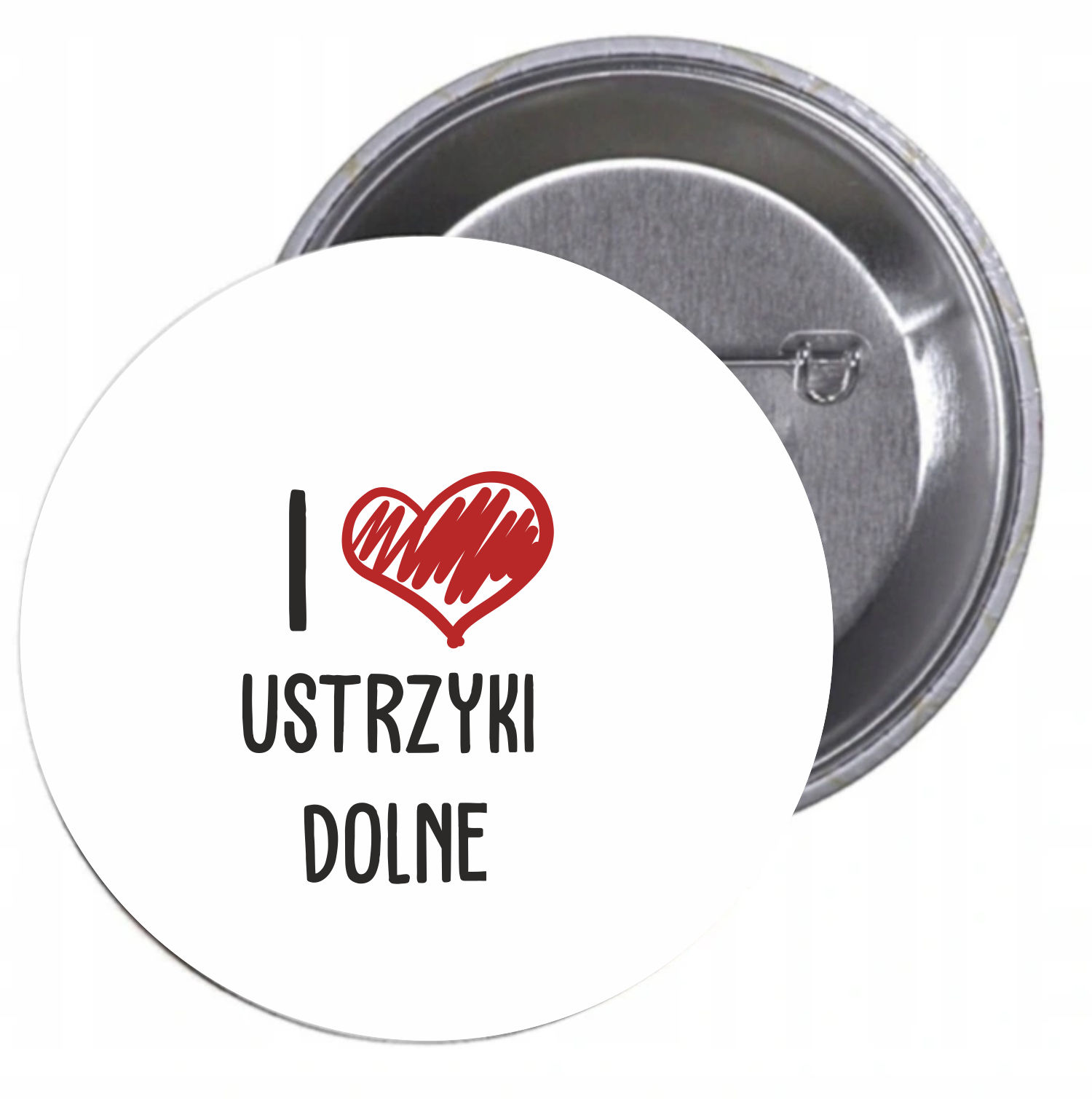Przypinki buttony I LOVE USTRZYNKI DOLNE badziki