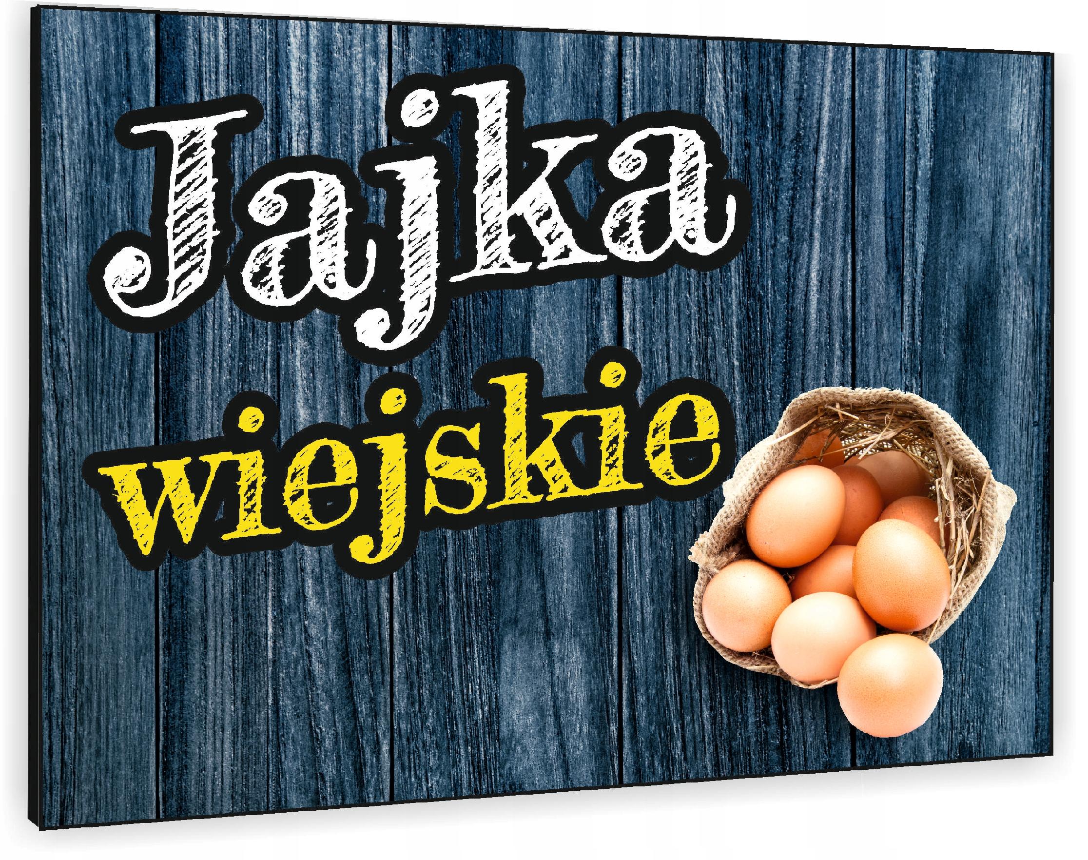 TABLICZKA REKLAMOWA szyld z dibondu nadruk 40x30 cm jaja wiejskie
