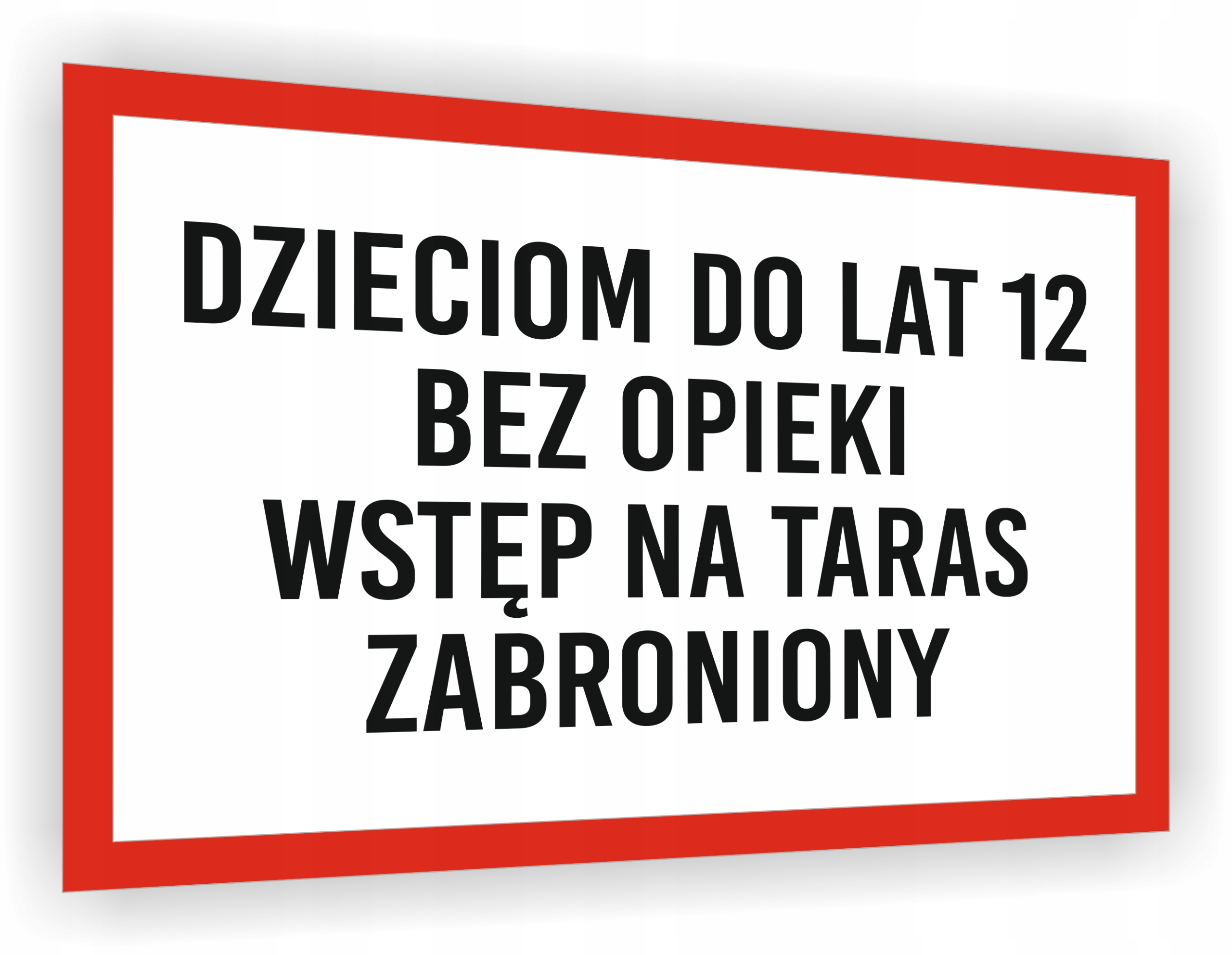 Tabliczka BHP Zakaz nadruk 20x15 Dzieciom do lat 12 wstęp zabroniony