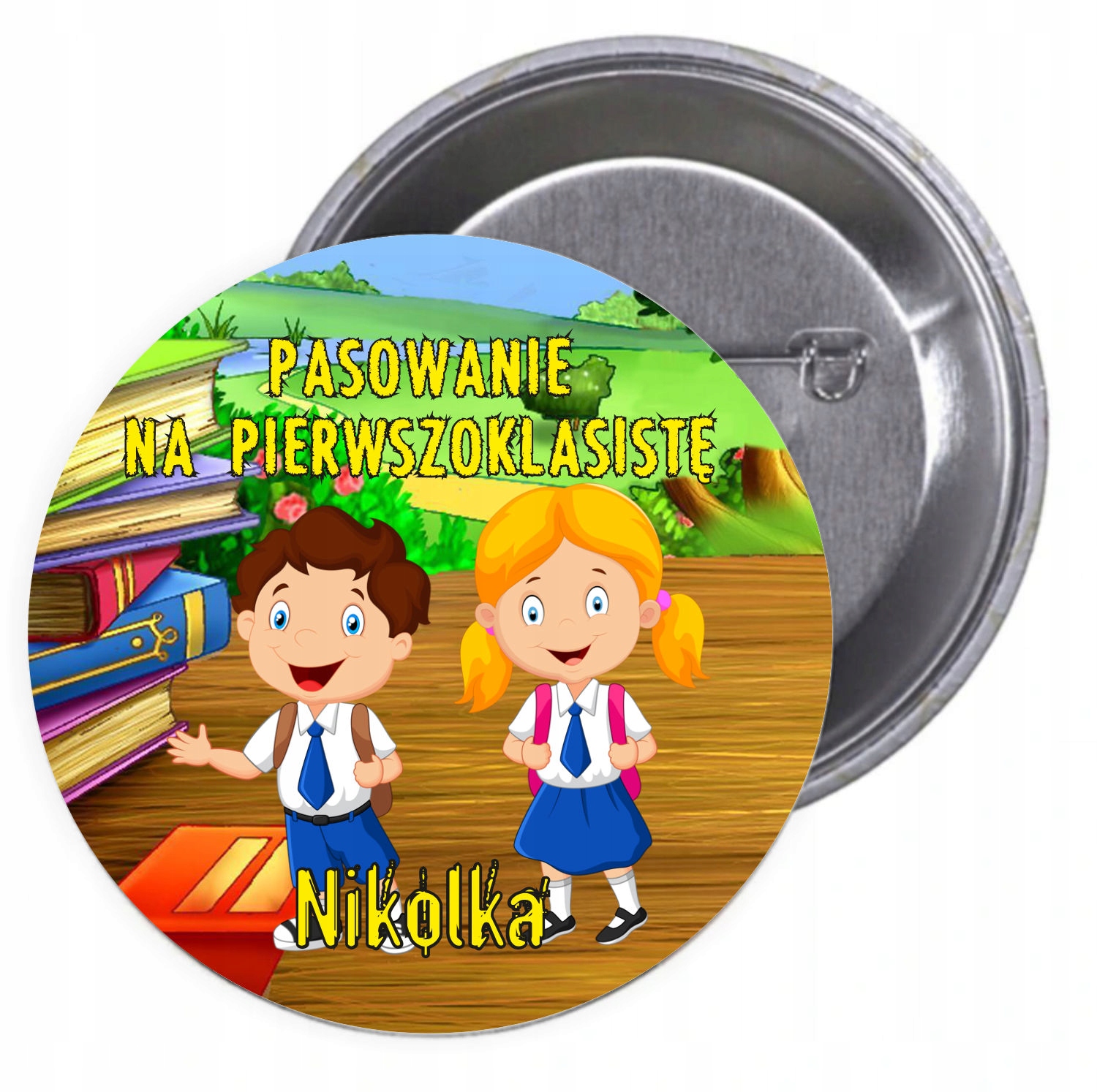 Przypinki buttony pasowanie na pierwszoklasiste