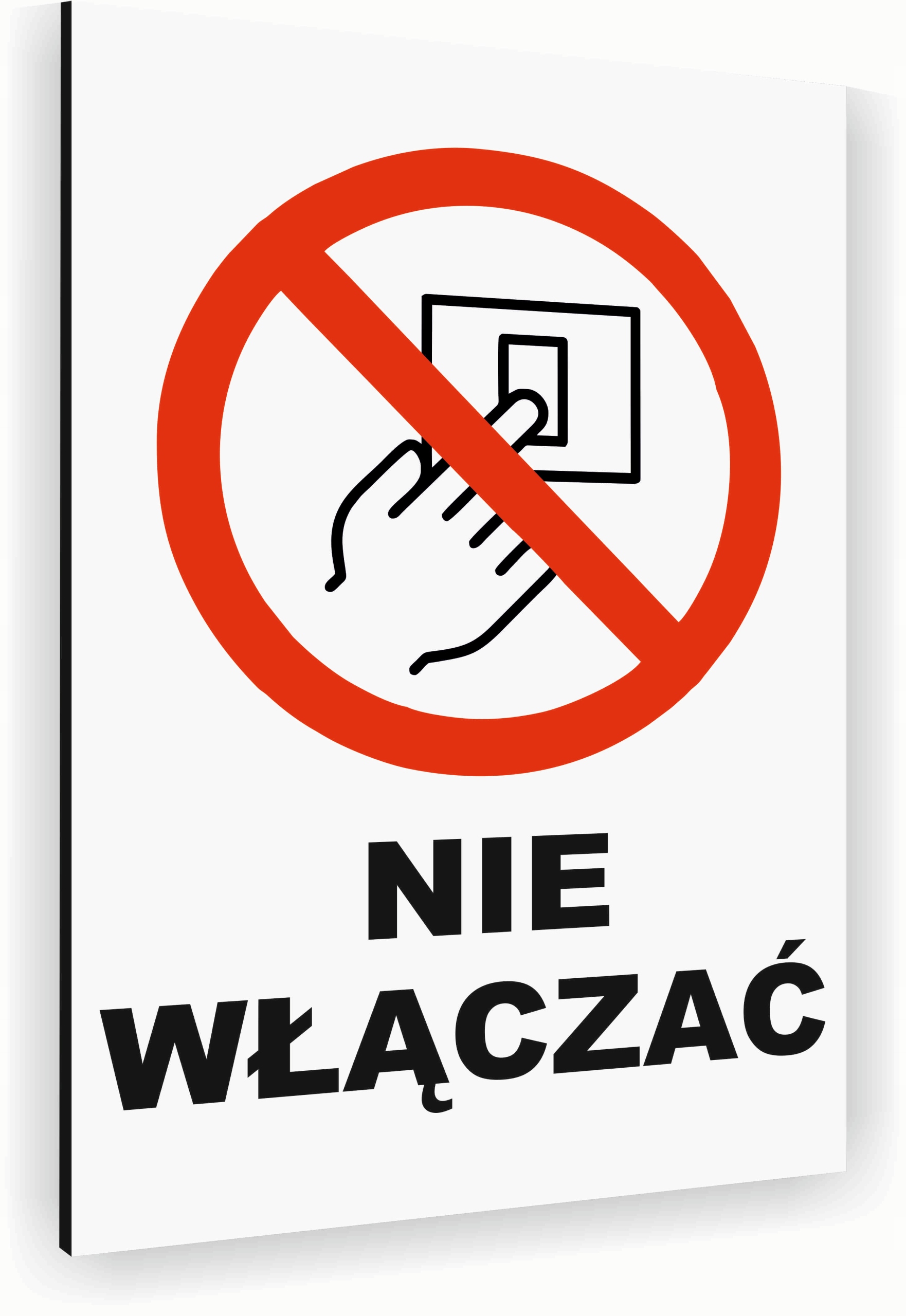 Tabliczka znak informacyjny 20x15 Biała NIE WŁĄCZAĆ Nierdzewna NADRUK UV