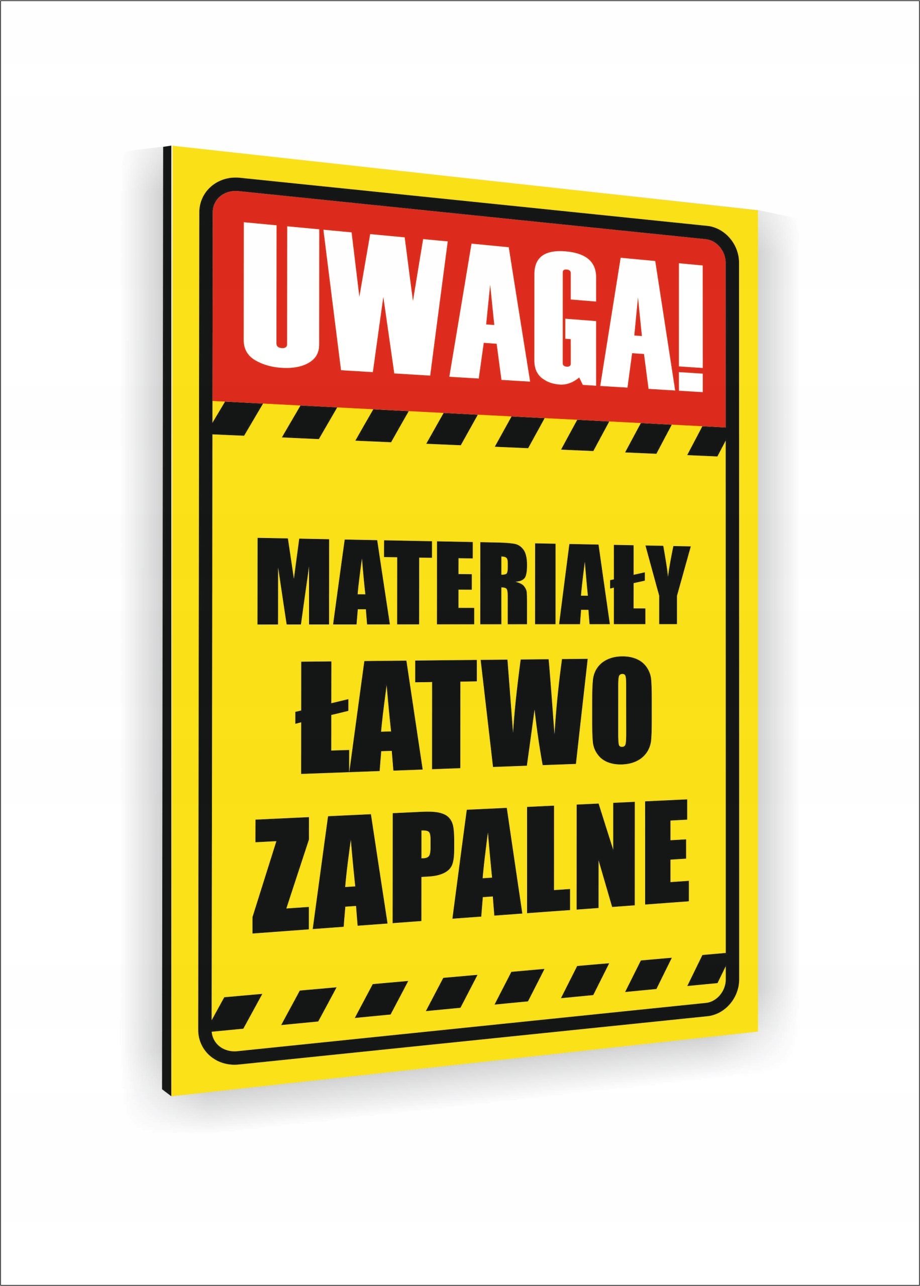 Tabliczka znak informacyjny dibond 20X15 UWAGA MATERIAŁY ŁATWO ZAPALNE