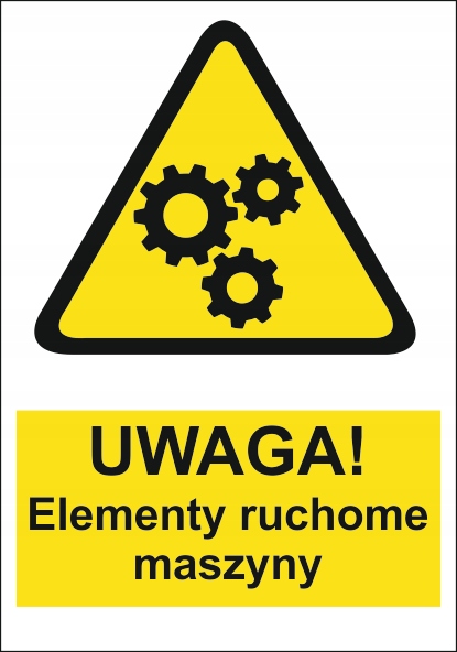 Naklejki na maszyny BHP UWAGA ELEMENTY RUCHOME MASZYNY - 10 szt.