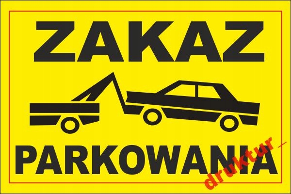 pcv Tablica znak ZAKAZ PARKOWANIA miejsce prywatne