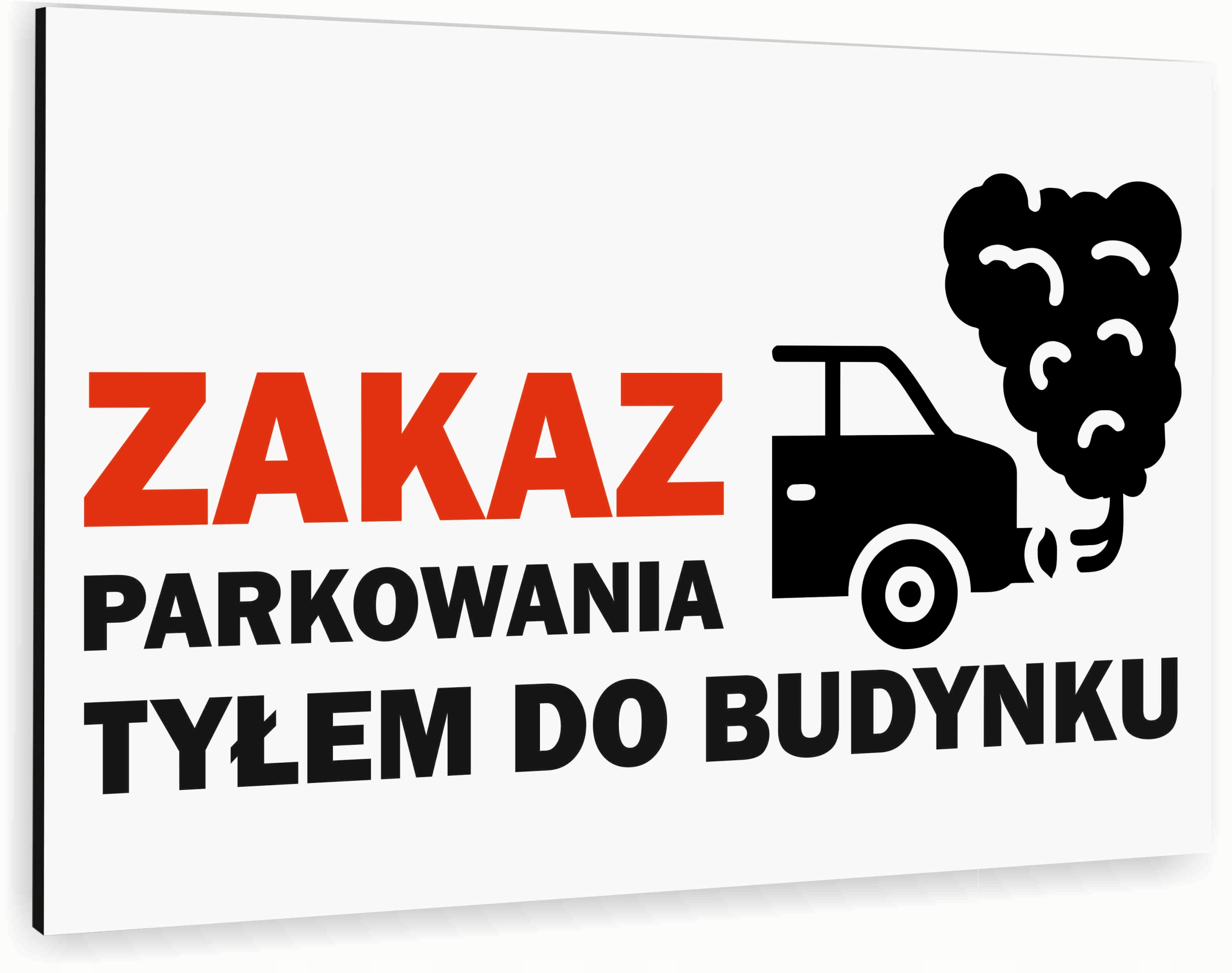 Tabliczka znak informacyjny 40x30 Biała ZAKAZ PARKOWANIA TYŁEM Nierdzewna