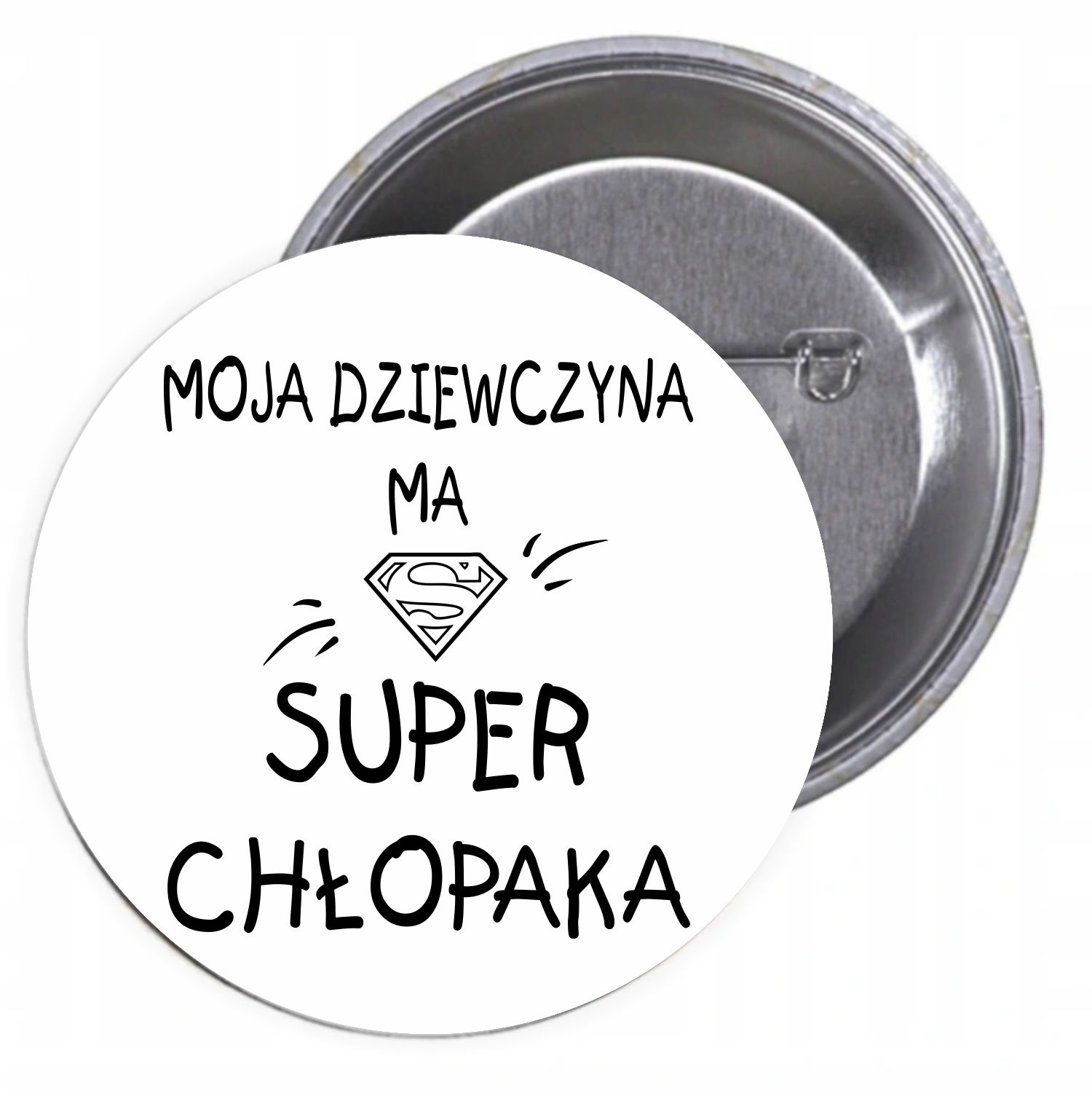 Przypinki buttony MOJA DZIEWCZYNA MA SUPER CHŁOPA