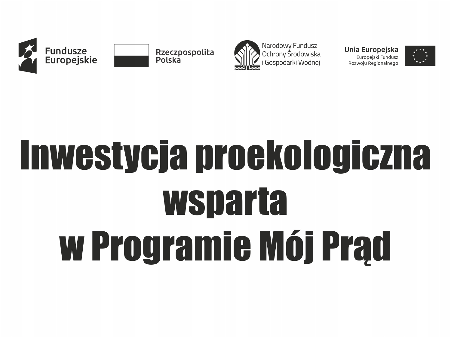 Tabliczka A4 MÓJ PRĄD FOTOWOLTAIKA WYMÓG