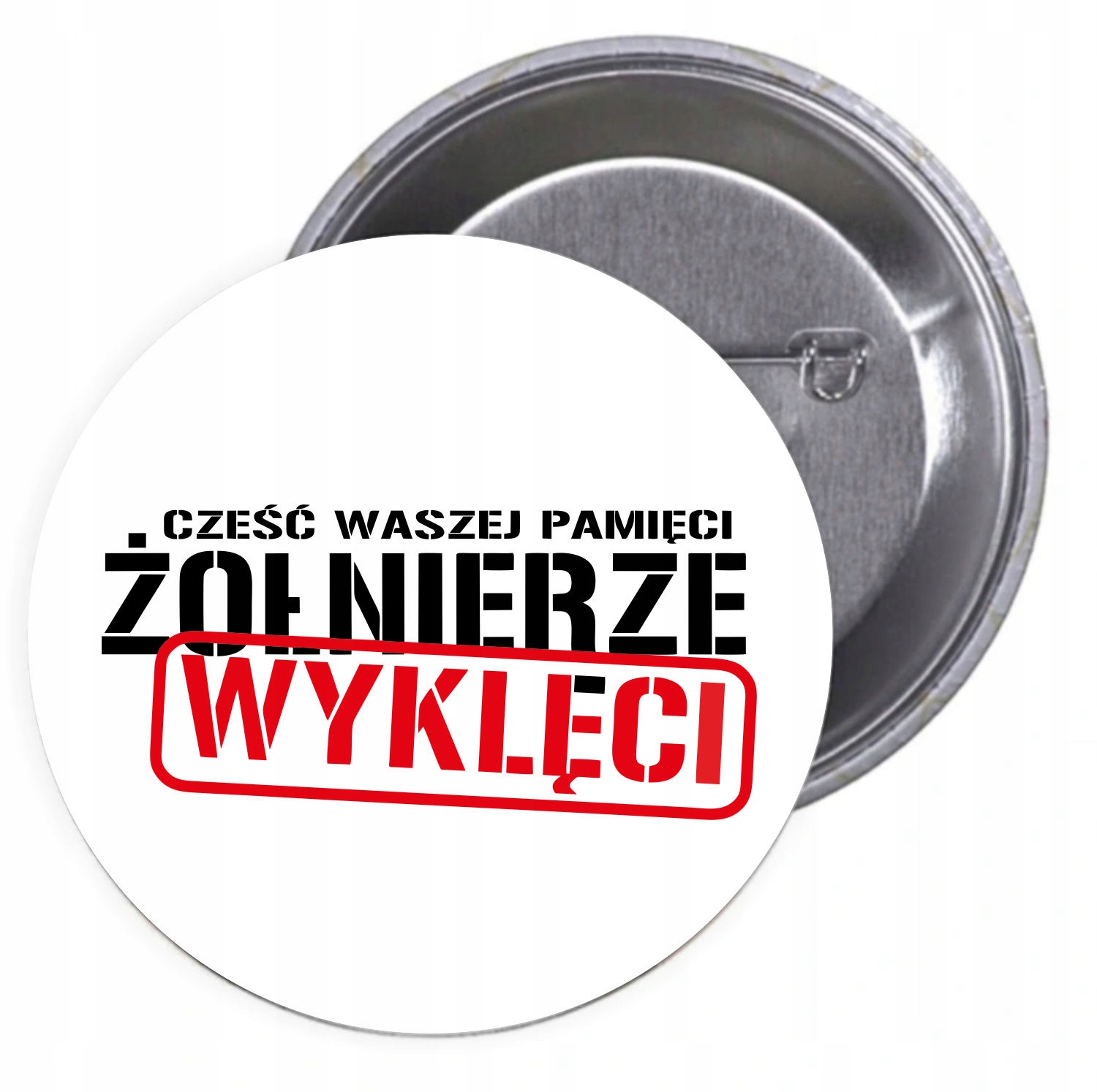 Przypinki buttony PAMIĘĆ ŻOŁNIERZE WYKLĘCI