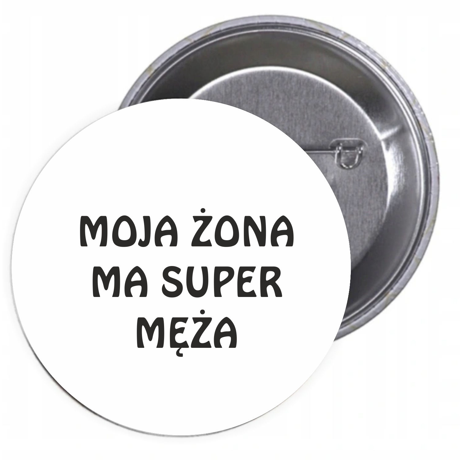 Przypinki buttony MOJA ŻONA MA SUPER MĘŻA prezent