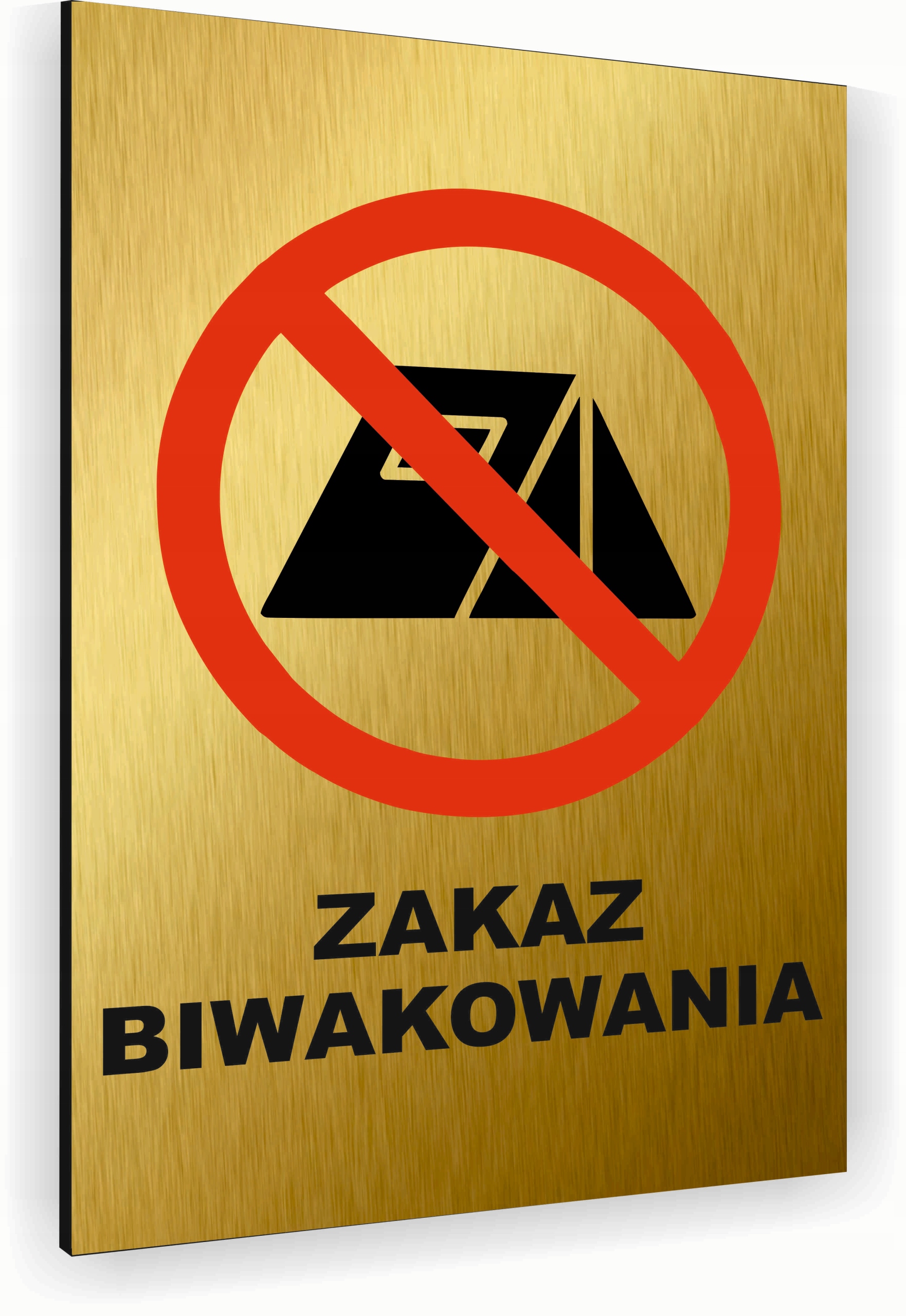 Tabliczka znak informacyjny 40x30 Złota ZAKAZ BIWAKOWANIA Aluminiowa