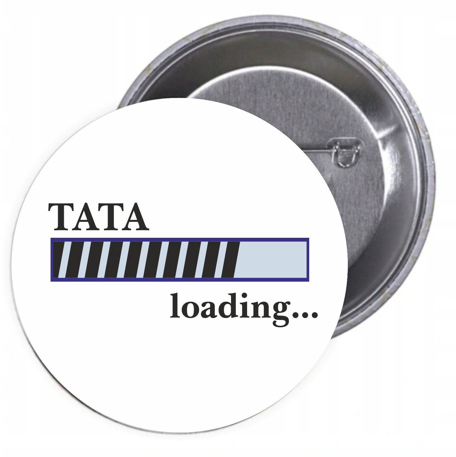 Przypinki buttony TATA LOADING DZIEŃ CHŁOPAKA