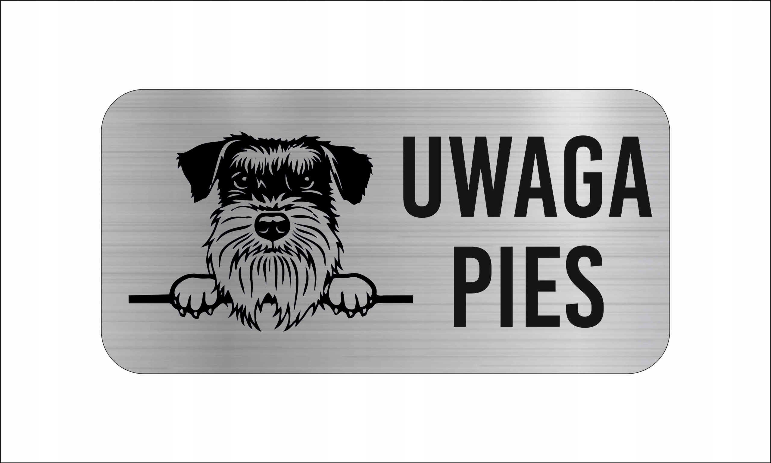 GRAWER Tabliczka nierdzewna 20x10 UWAGA PIES Sznaucer