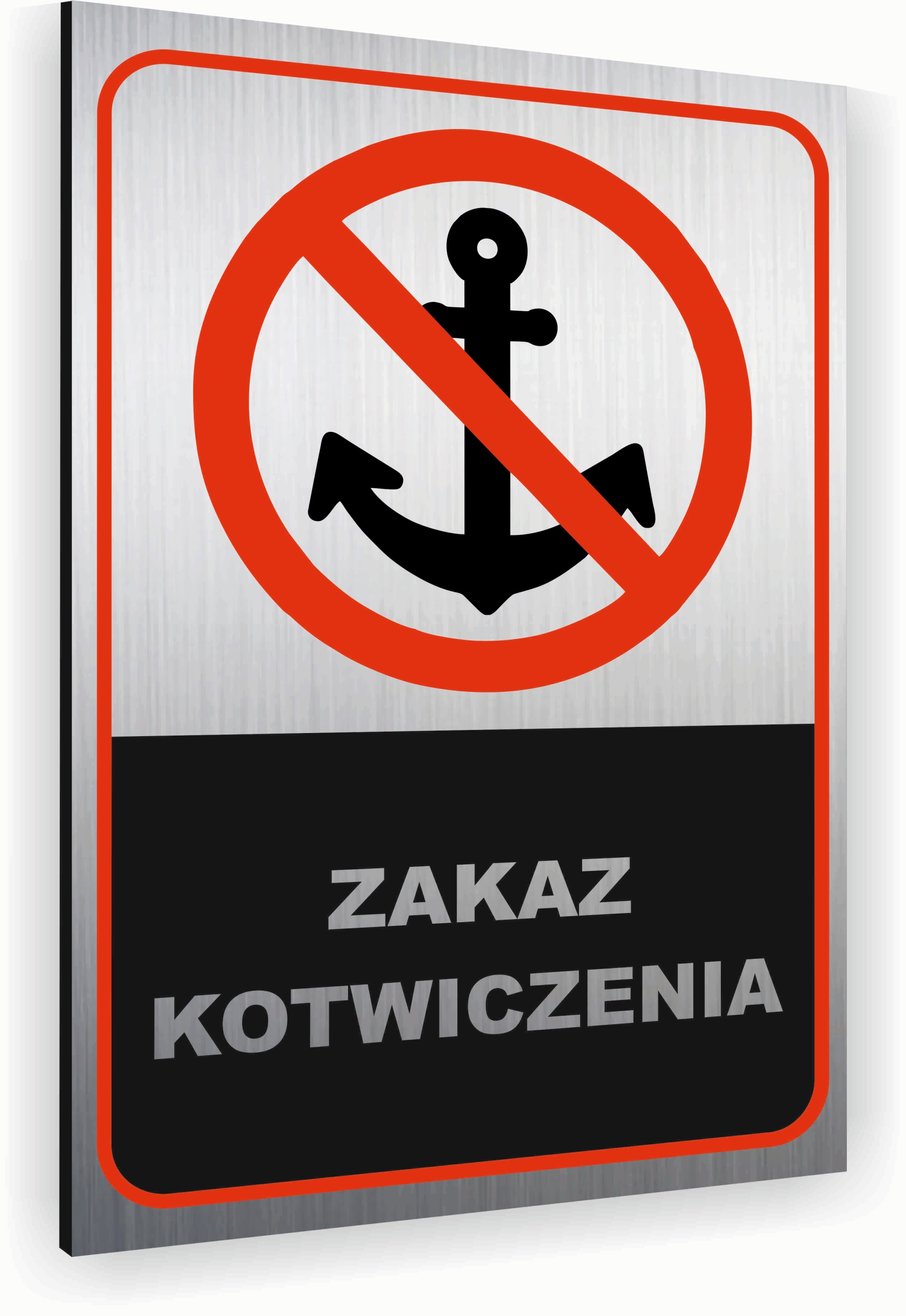 Tabliczka znak informacyjny 40x30 Srebrna ZAKAZ KOTWICZENIA Aluminiowa