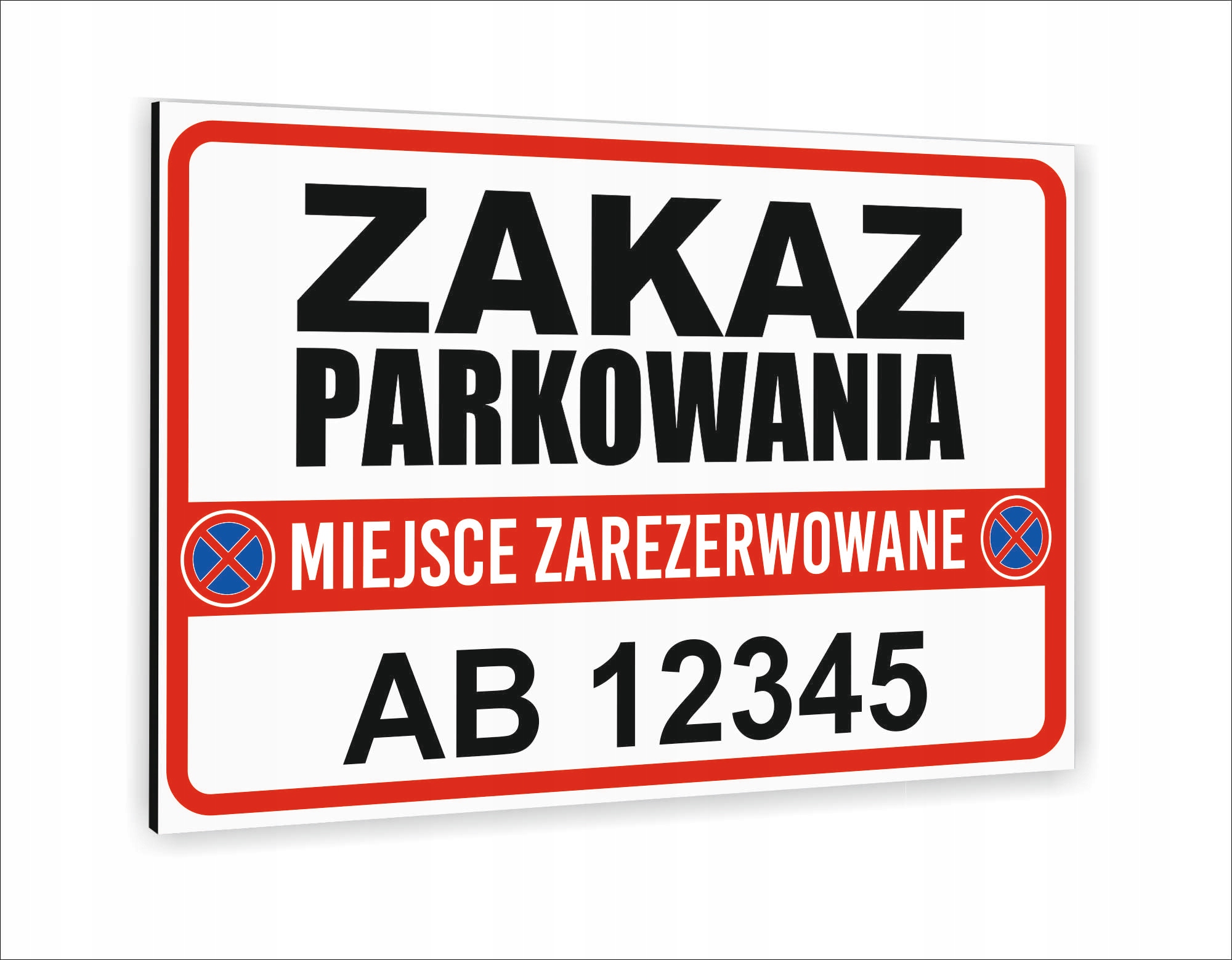 tablica Tabliczka znak informacyjny dibond 40x30 ZAKAZ PARKOWANIA nadruk UV