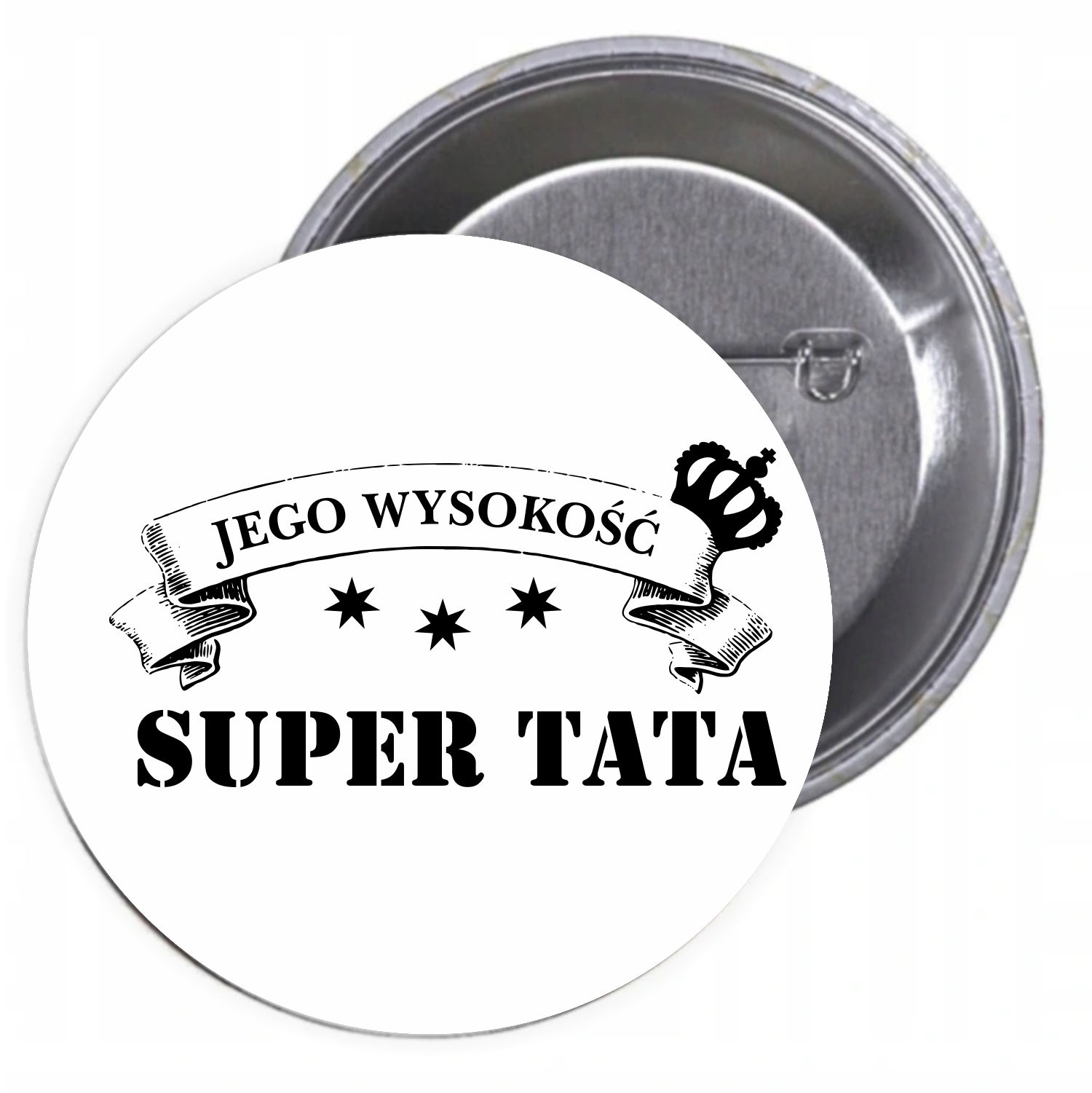 Przypinki buttony JEGO WYSOKOŚĆ SUPER TATA