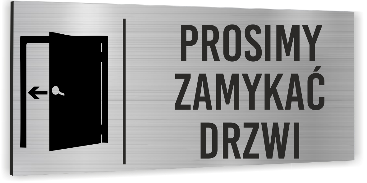 Tabliczka PROSIMY ZAMYKAĆ DRZWI tablica informacyjna Piktogram Aluminium