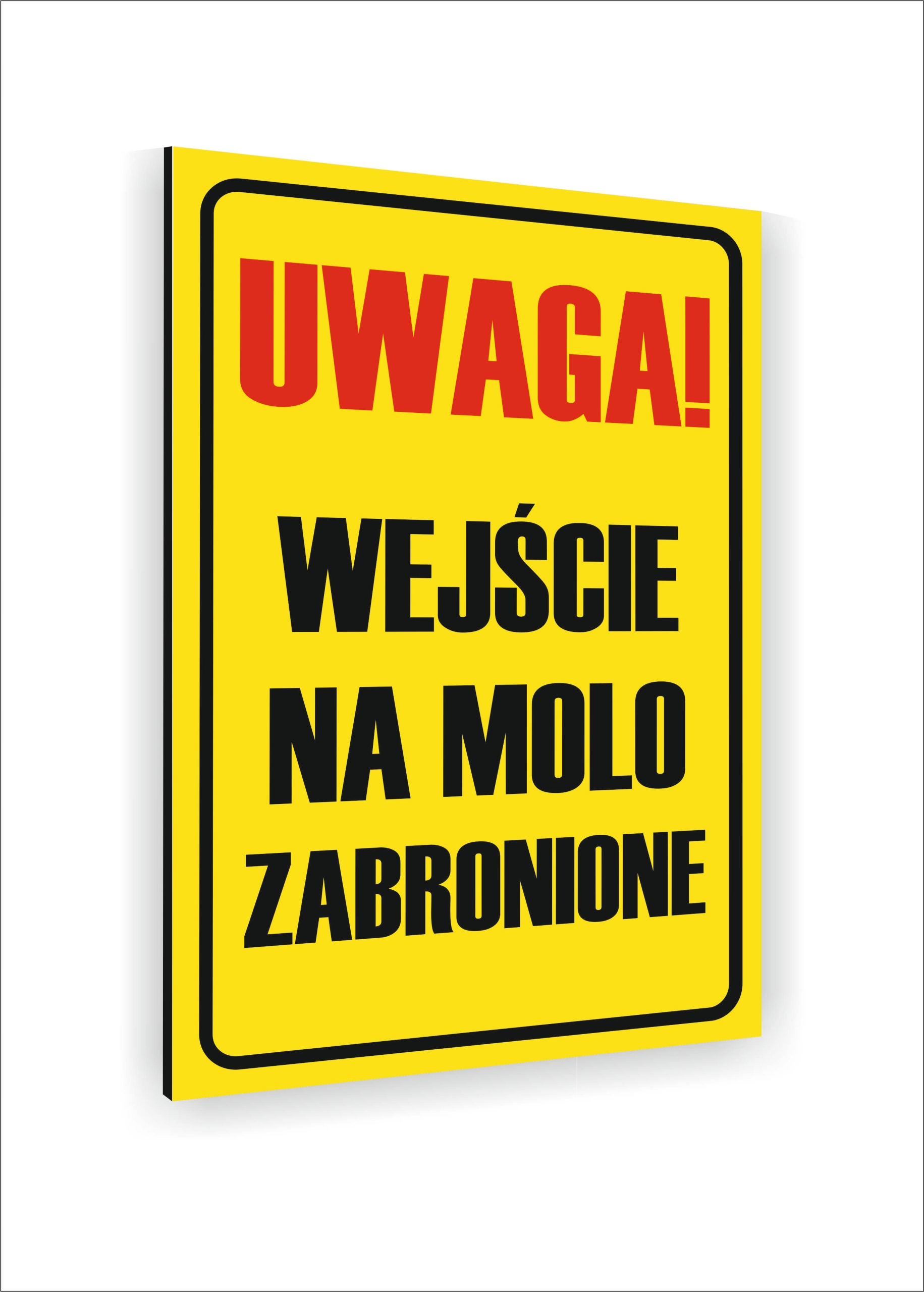 Tabliczka znak informacyjny nadruk DIBOND 40x30 wejście na molo zabronione