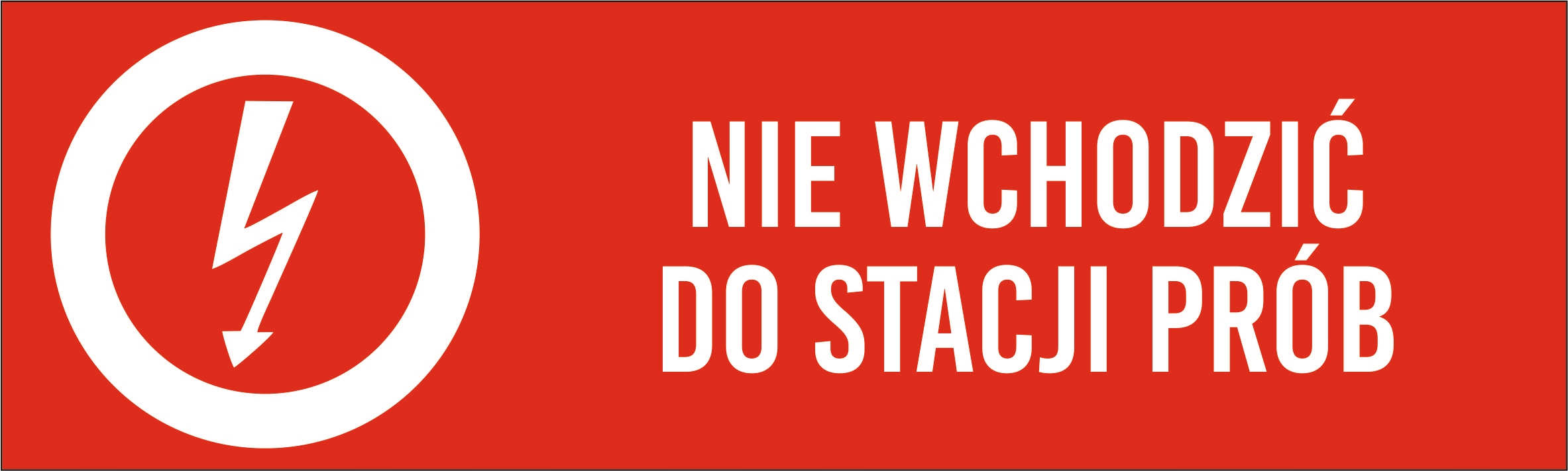 Tabliczka informacyjna Nie wchodzić do stacji prób grawer piktogram 20x6 cm