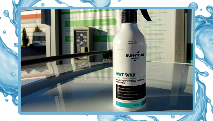 WOSK NA MOKRO SUNNYCAR POGŁĘBIA KOLOR I ZABEZPIECZA LAKIER 500 ml