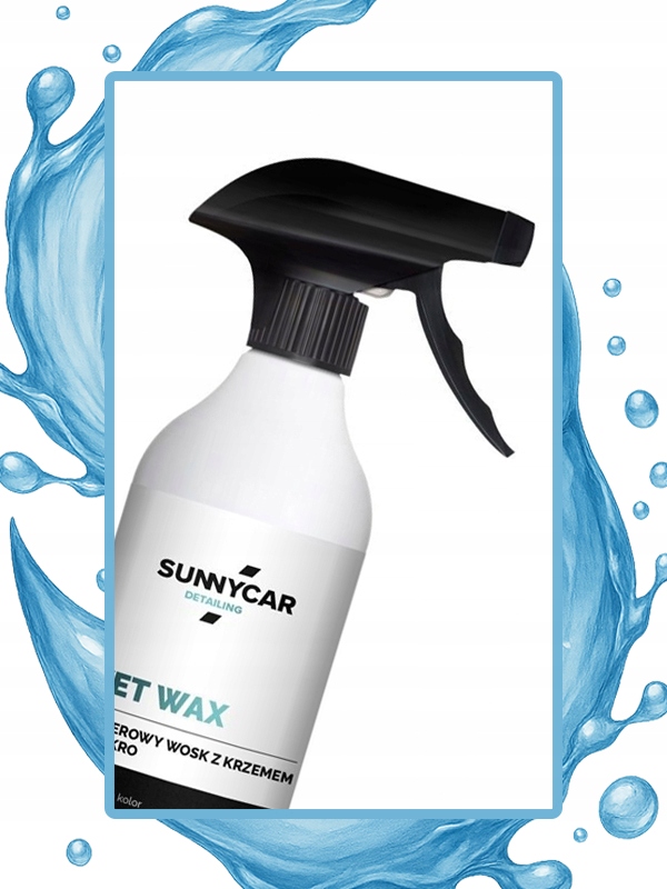 WOSK NA MOKRO SUNNYCAR POGŁĘBIA KOLOR I ZABEZPIECZA LAKIER 500 ml