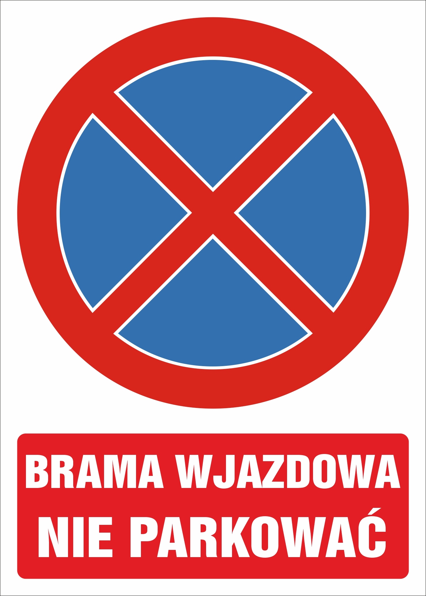 Tabliczka tablica pcv szyld BRAMA WJAZDOWA NIE PARKOWAĆ 25x35cm