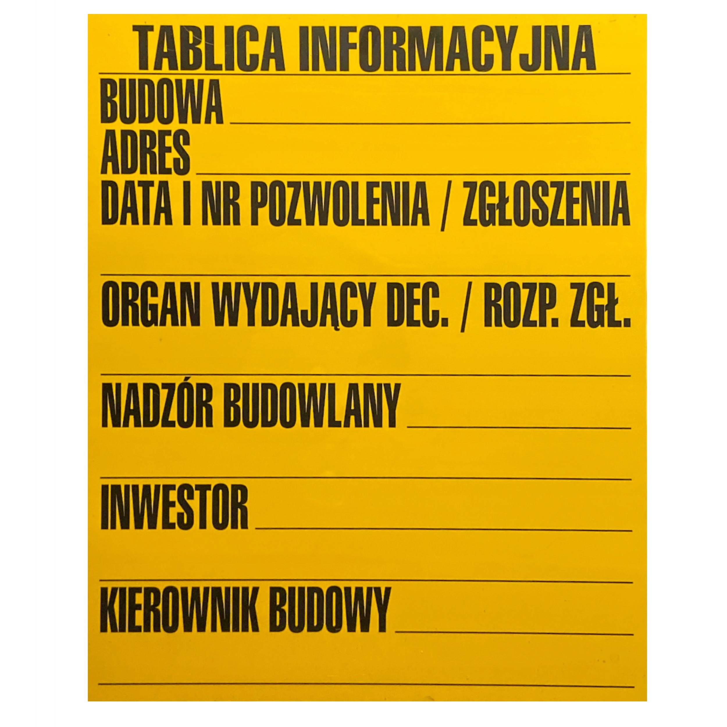 TABLICATABLICZKA INFORMACYJNA BUDOWLANA PCV 90x70cm ŻÓŁTA NA BUDOWĘ ZNAK