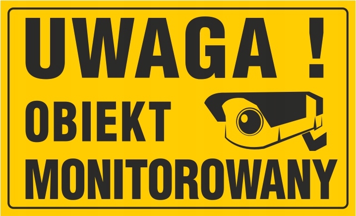 Tabliczka tablica szyld UWAGA OBIEKT MONITOROWANY 20x33cm kamera