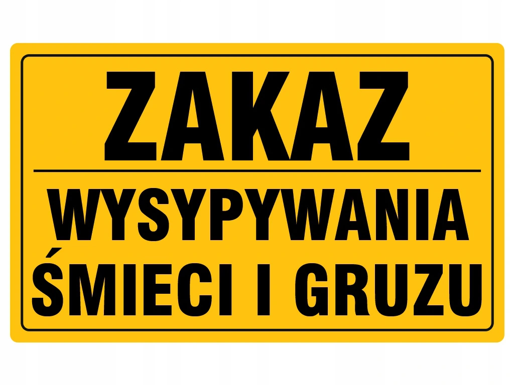 TABLICA INFORMACYJNA PCV ZAKAZ WYSYPYWANIA 20x33